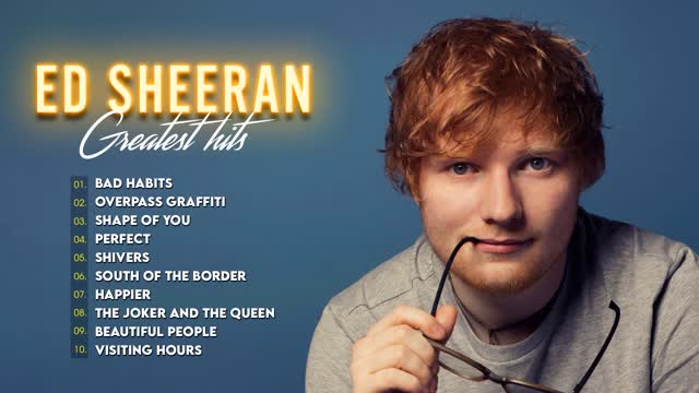 ED SHEERAN - GREATEST HITS