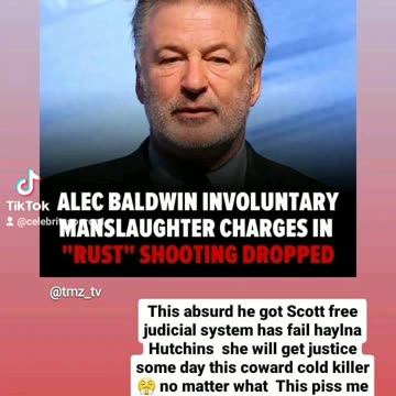 Alec Baldwin got way with he gets his some day 4/21/23