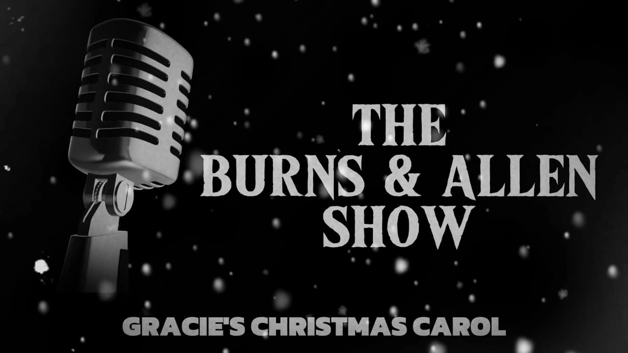 The Burns and Allen Show (Gracie's Christmas Carol)