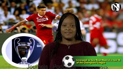 News: Liverpool to face Real Madrid in last 16 of the Champions League