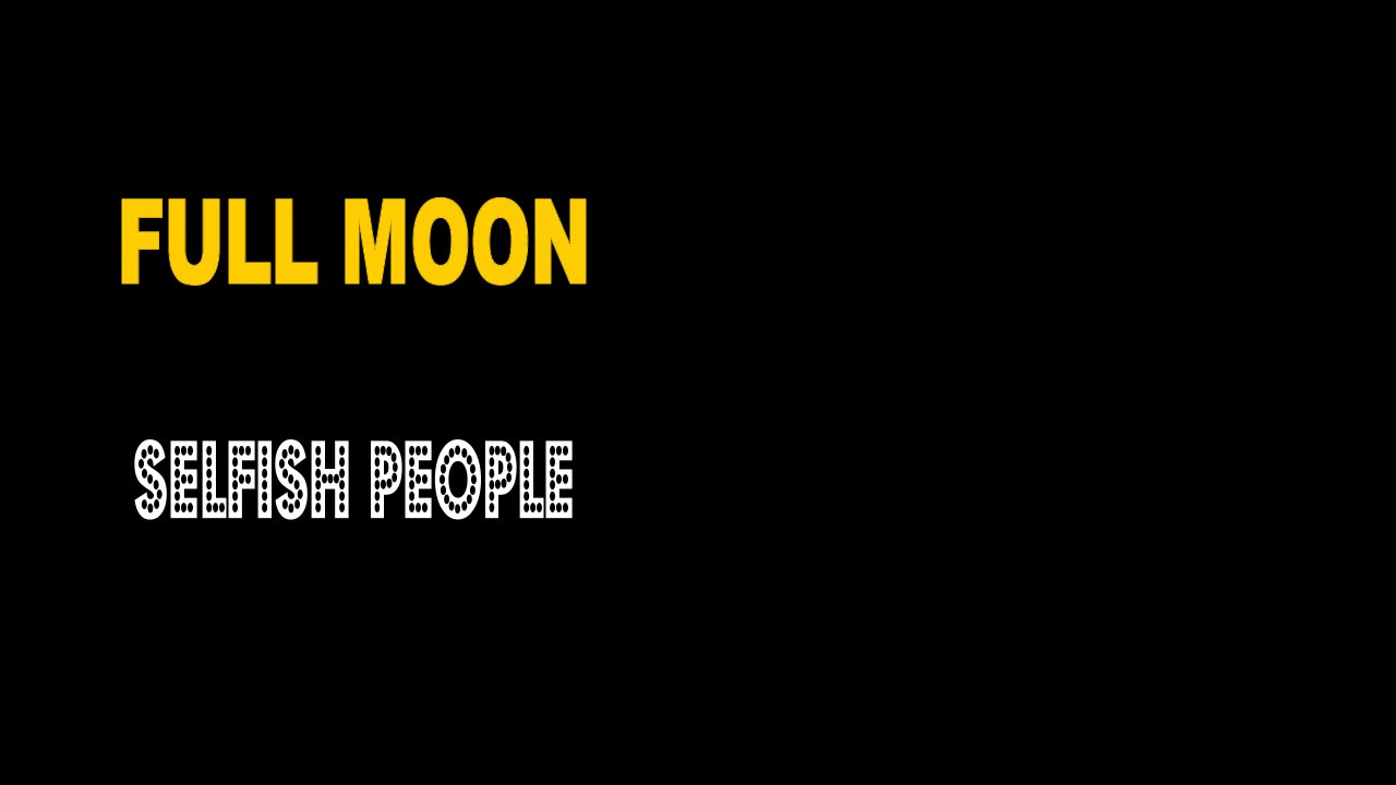 FULL MOON - Selfish People - 1972 - Remastered