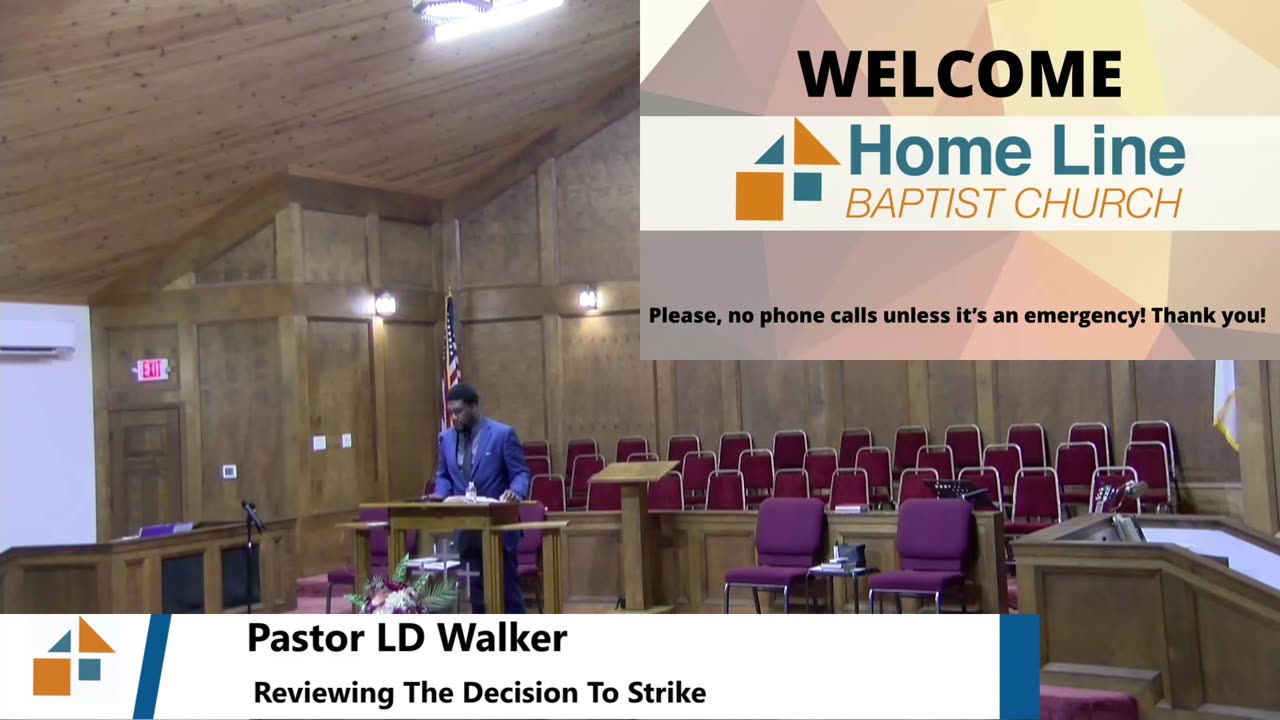 Pastor LD Walker // Reviewing The Decision To Strike // 11/13/2024