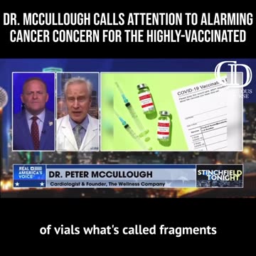 Dr. McCullough Calls Attention to Alarming Cancer Concern for the Highly-Vaccinated