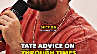 Andrew Tate advice on rough times