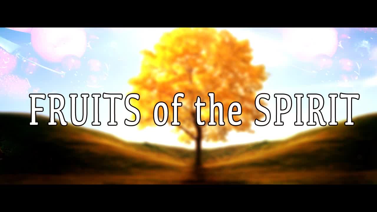 Fruits of the Spirit