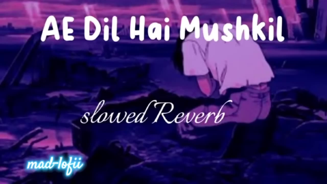 Ae dil hai Mushkal. lofi lover