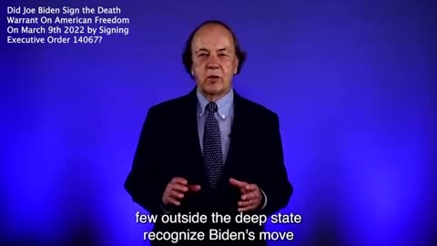 Attorney Jim Rickards | Why Did Joe Biden Sign the Death Warrant On American Freedom On March 9th 2022 by Signing Executive Order 14067?