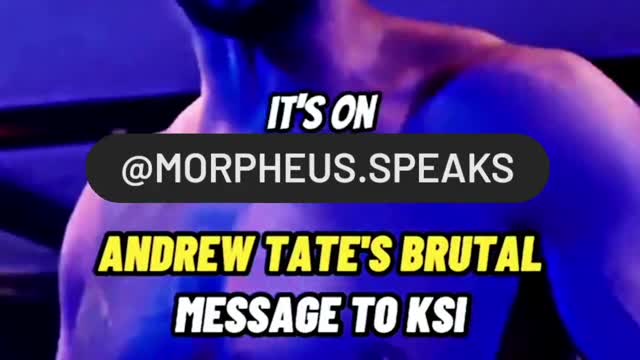 Andrew Tate's Brutal Message to KSI