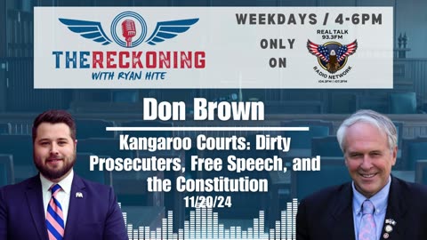 INTERVIEW: Don Brown — Kangaroo Court | 11/20/2024 #TheReckoning