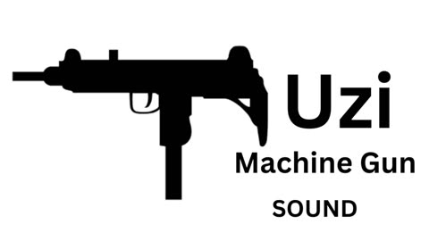 UZI MASHINEGUN SOUND