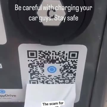 THE QR CODE SCAMS ARE STILL RUNNING! NOW ON THE ELECTRIC CARS
