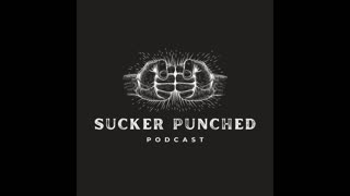 Sucker Punched Podcast Intro