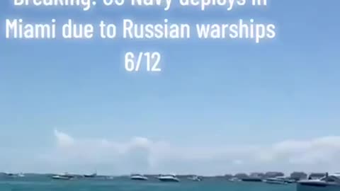 US Naby deploys in Miami due to Russian warships on 6/12.