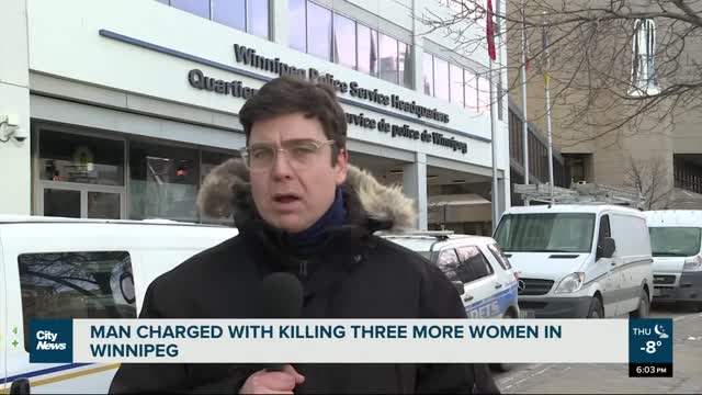 Man charged with murder of three more women in Winnipeg