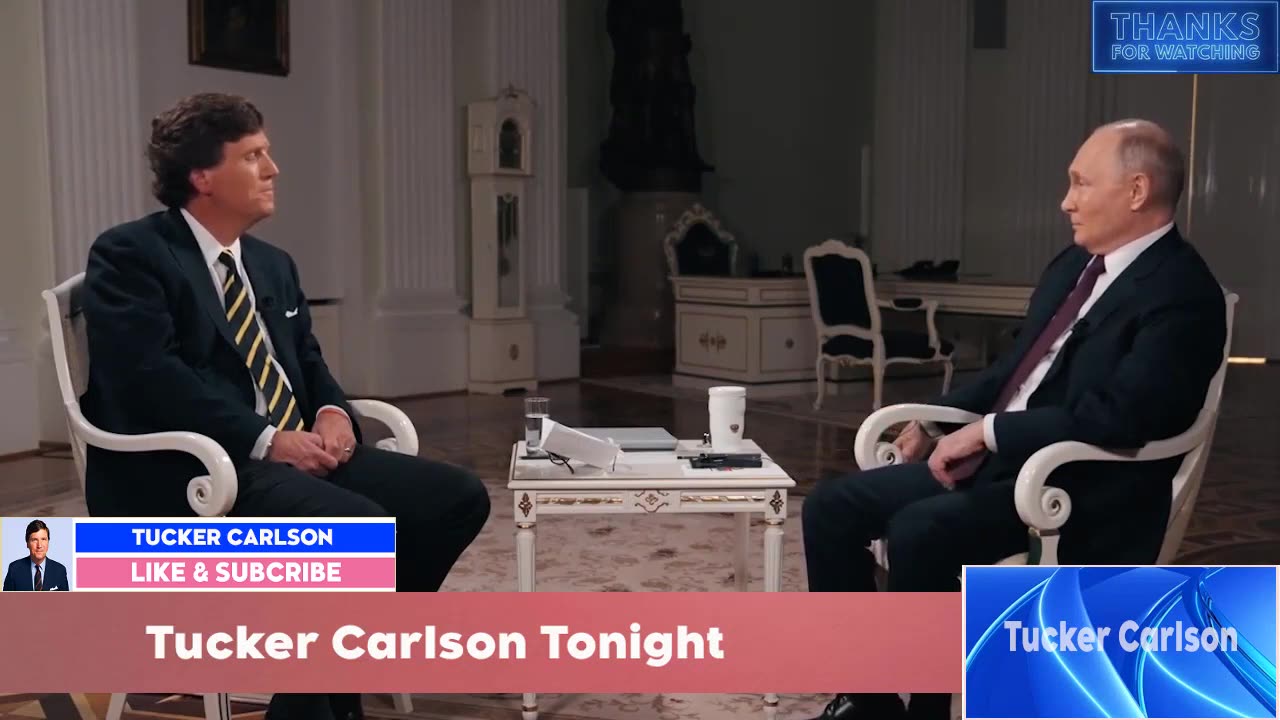 Tucker Carlson interviews Vladimir Putin Feb 8th 2024 ... WOW !!!