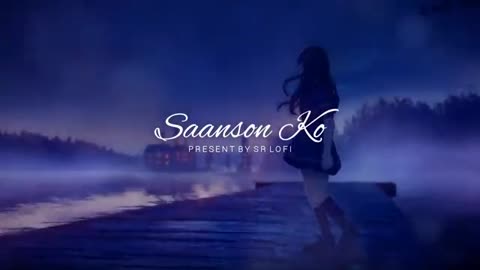 Sanson ko jeene ka sahara mil gaya lofi sad song 🎵 Slowed_Song