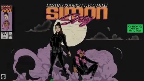 75_Destiny Rogers - Simon Say (Visualizer) ft. Flo Milli