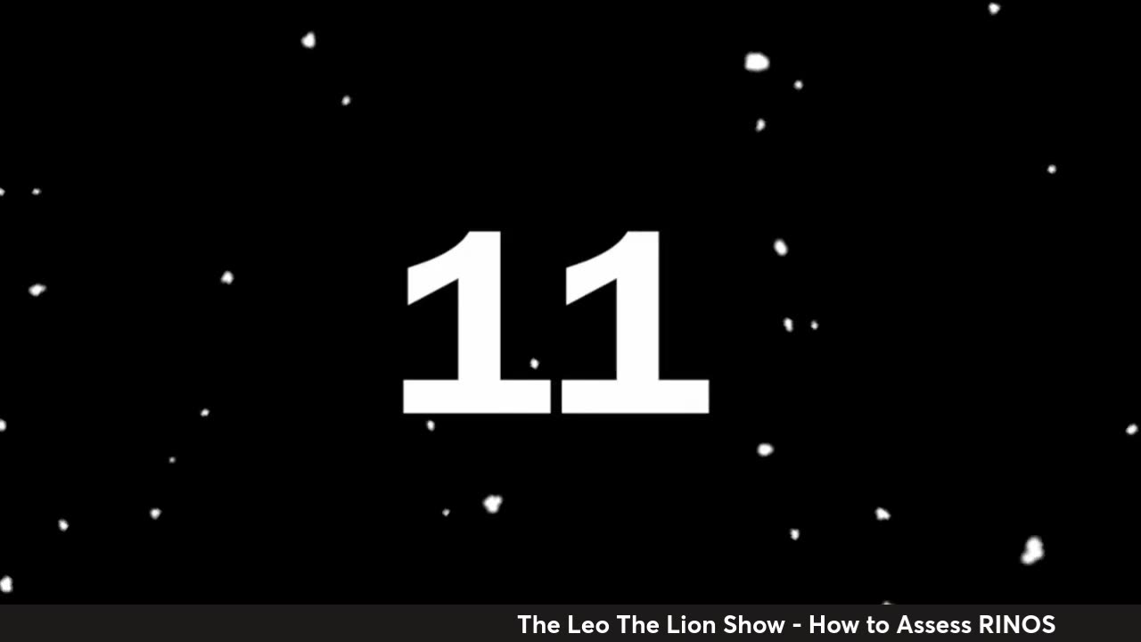 The Leo The Lion Show - How to Assess RINOS