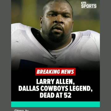 Rip to larry Allen cowboy Dallas legends 6/25/24
