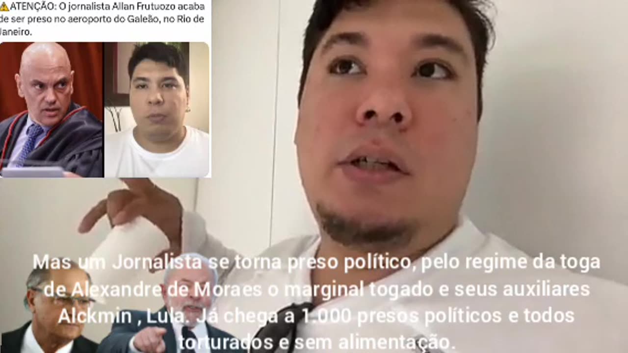 But a journalist becomes a political prisoner, by the communist regime of Alexandre de Moraes, the dictator and his advisors Alckmin, Lula. There are already +1.000 political prisoners and all tortured and without food.