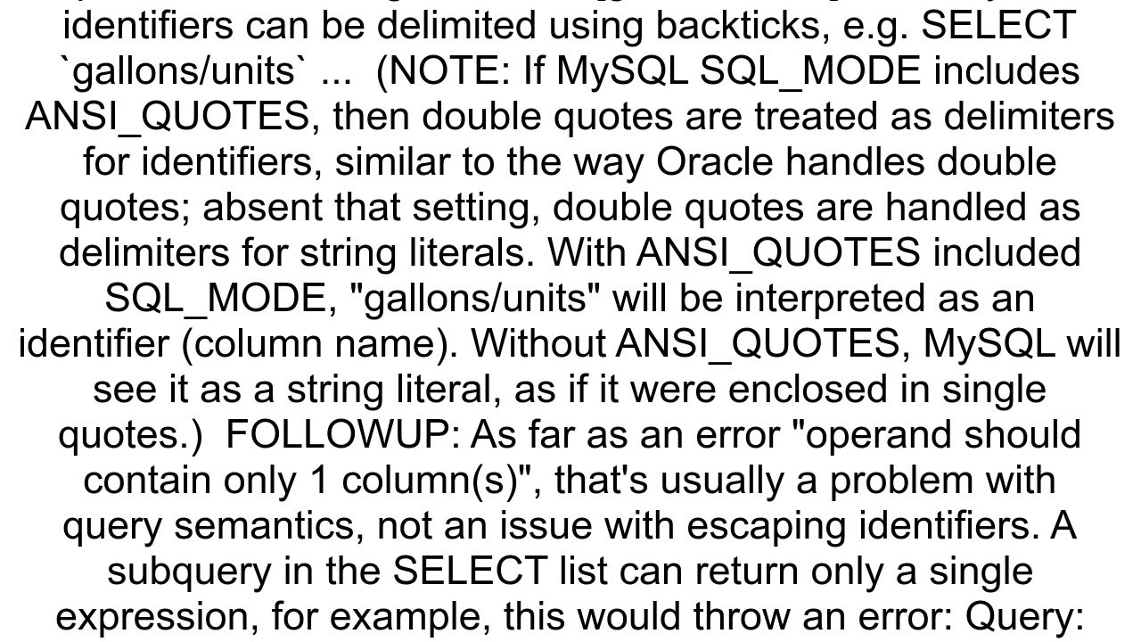 Escaping a forward slash in an SQL name It can be quotescapedquot but SQL believes it to be multipl