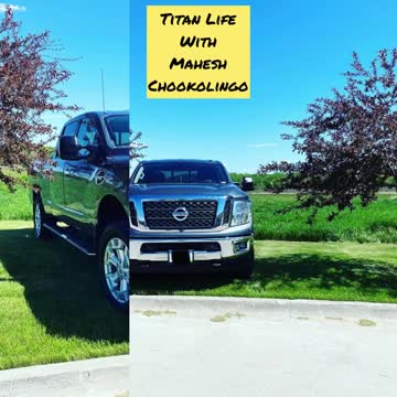 My 2017 Nissan Titan XD