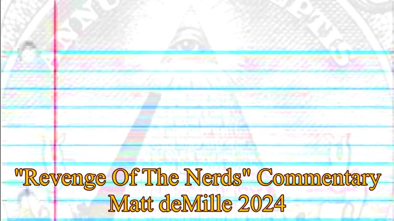 Matt deMille Movie Commentary Episode 414: Revenge Of The Nerds