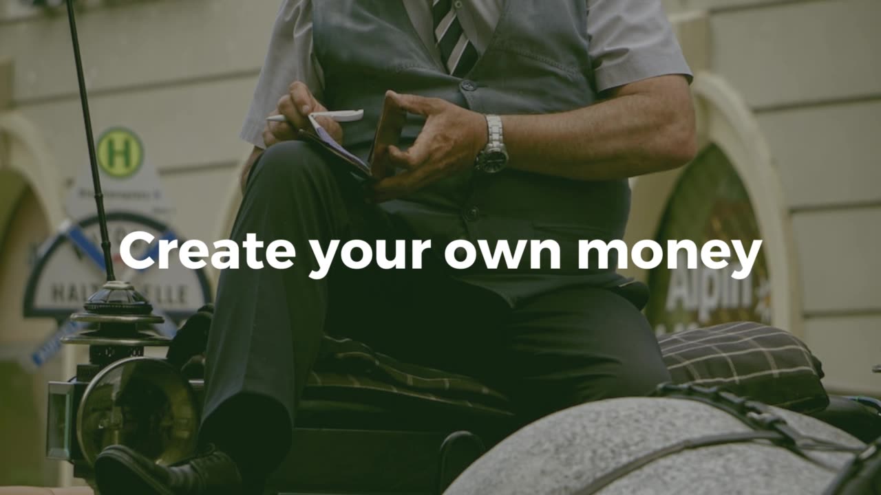 Create you own money