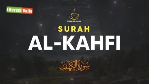 Murottal merdu Surah Al-Kahfi.