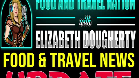 FOOD AND TRAVEL NATION - DAILY NEWS UPDATE 03/10/23