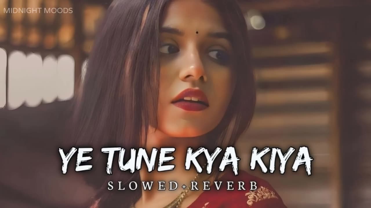 ye tune kya kiya (slowed and reverb) | javed bashir | 8d audio | midnight moods