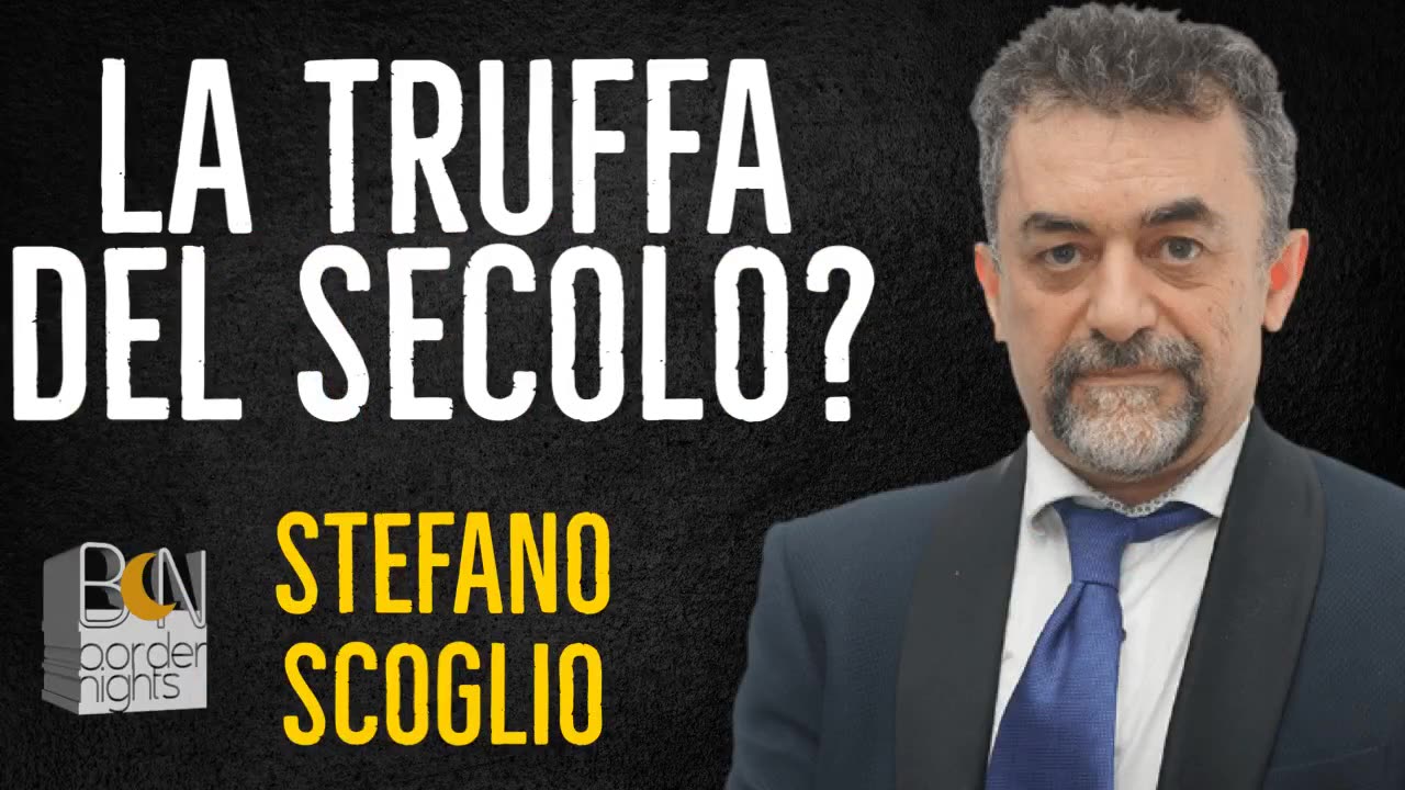 LA TRUFFA DEL SECOLO? - STEFANO SCOGLIO