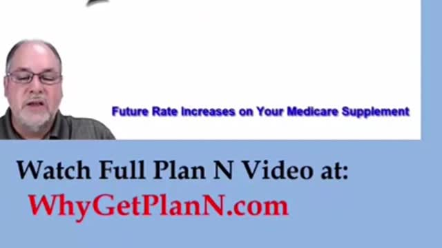 Part 15 - The history of Medicare supplement Plan N.