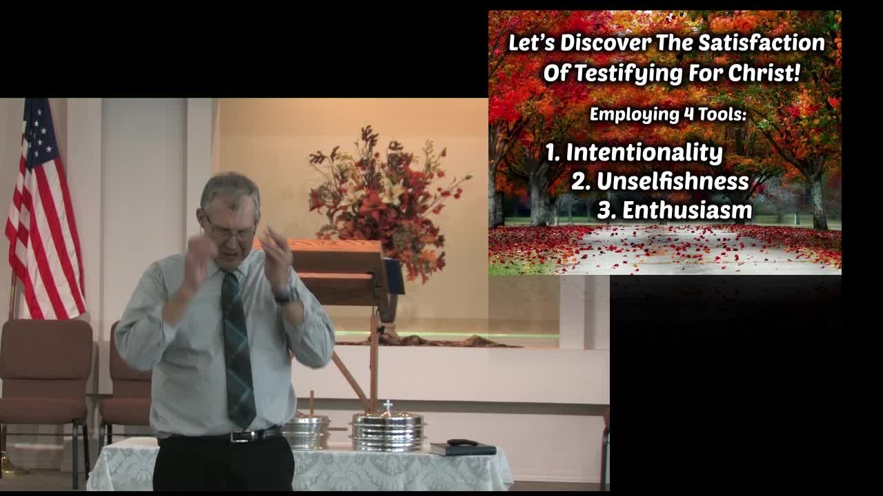 The Satisfaction of Testifying For Christ