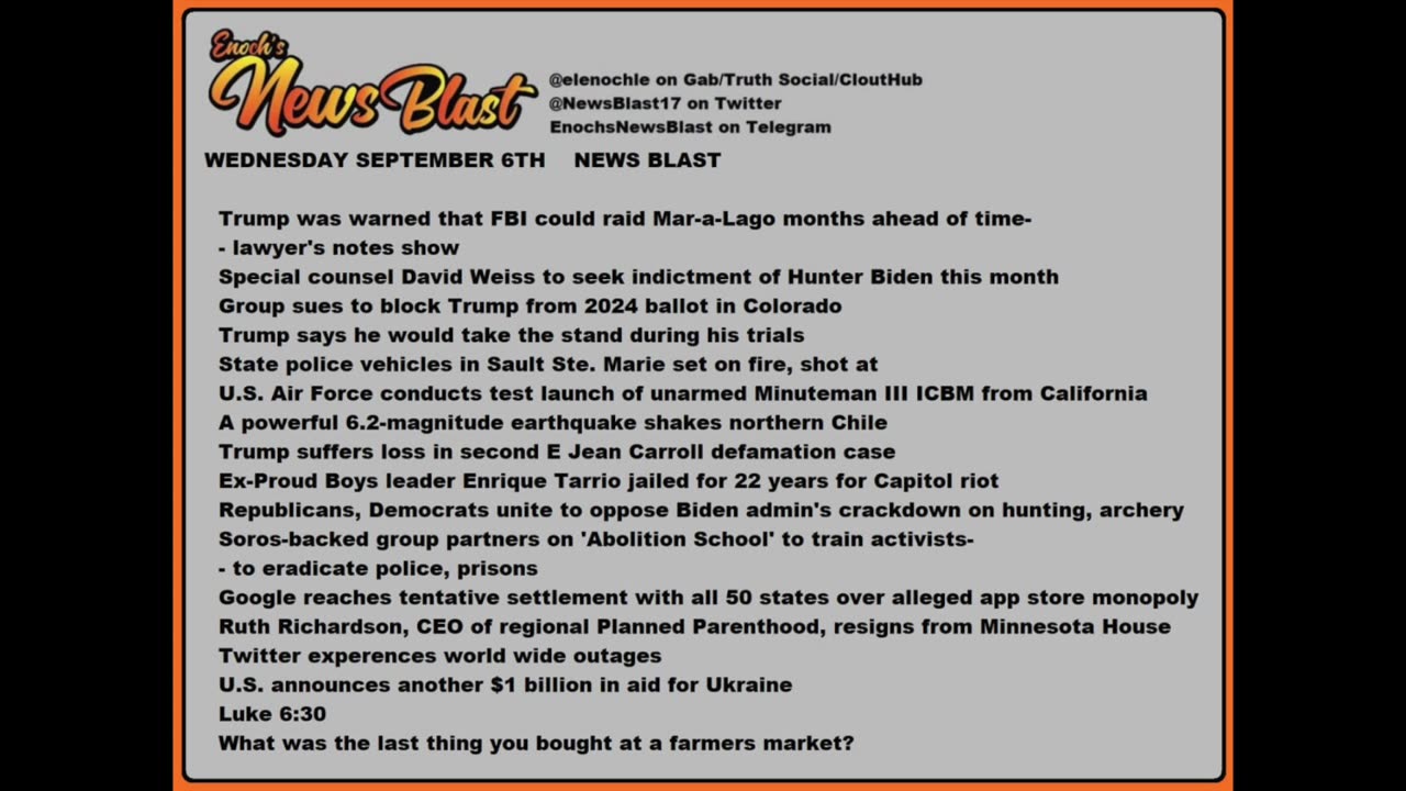 Wednesday, September 6, 2023 News Blast. #Enoch #NewsBlastReading #NBR