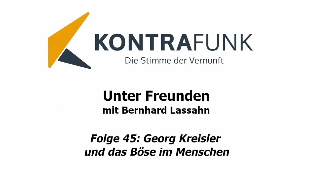 Unter Freunden - Folge 45: Georg Kreisler und das Böse im Menschen