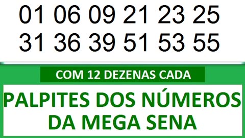 - PALPITES DOS NÚMEROS DA MEGA SENA COM 12 DEZENAS- b