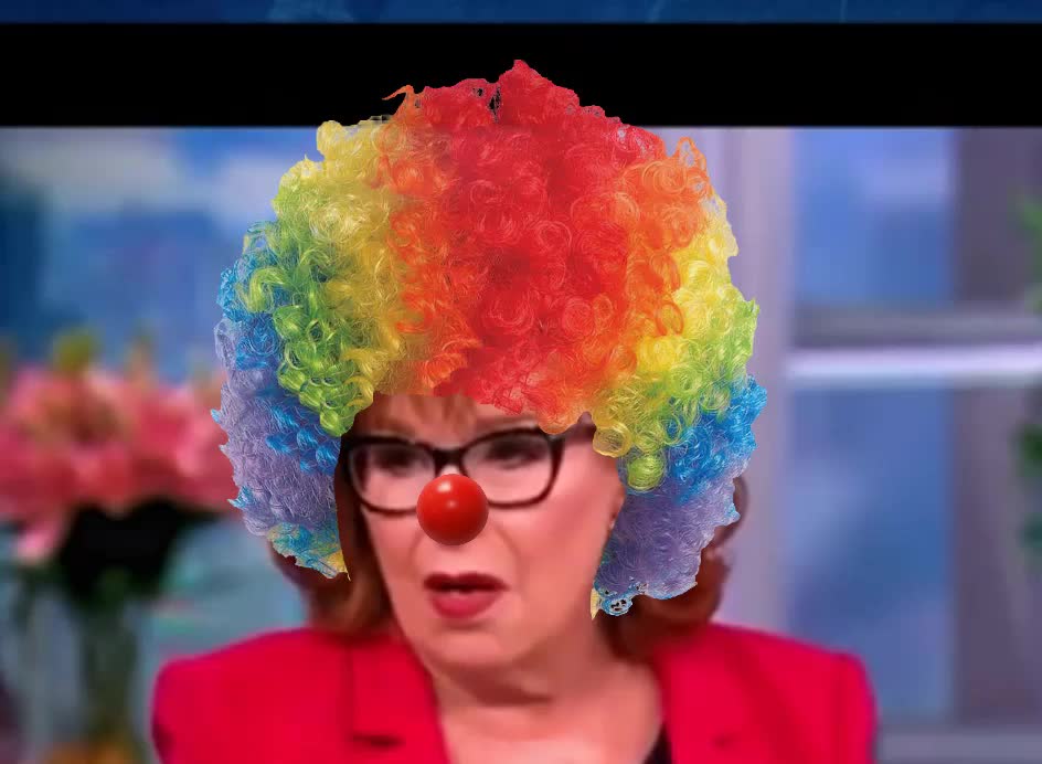 Joy Behar from The View is a Clown @joybehar - Ukraine War is an Inconvenience