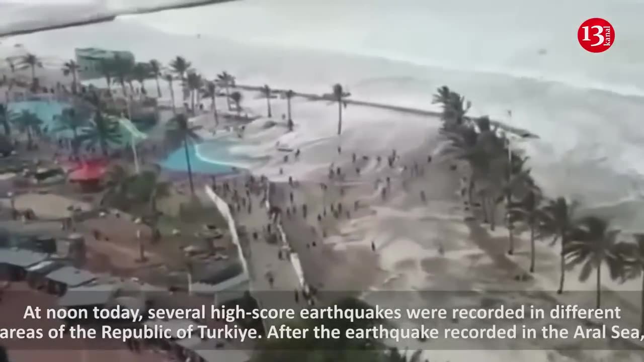 Huge waves hit the coast of Turkey, tsunami fears: a 3-meter tsunami may hit the Turkish coast