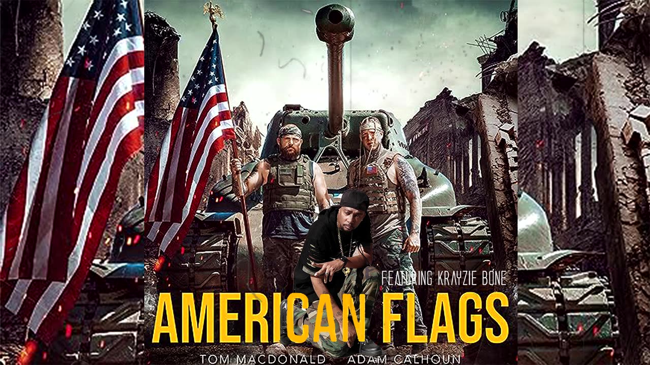 Tom MacDonald | Adam Calhoun - American Flags Ft. Krayzie Bone