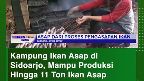 Kampung Ikan Asap DiSidoarjo, Able to Produce Up to 11 Tons of Smoke Fish