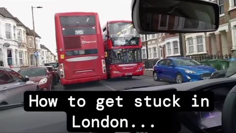 How to get stuck in London