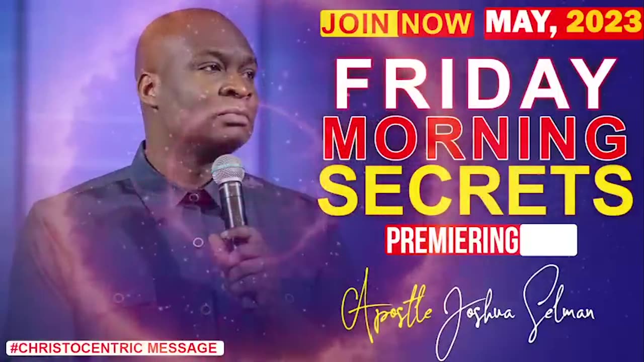 FRIDAY SECRETS, 5TH MY 2023 | Apostle Joshua Selman Commanding Your Morning