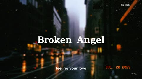 Broken angel slowed reverb