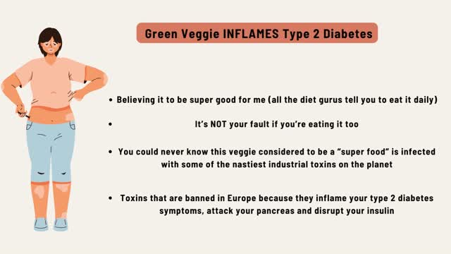 Green Veggie INFLAMES Type 2 Diabetes 2