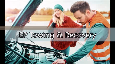 EP Towing & Recovery - (915) 289-0308