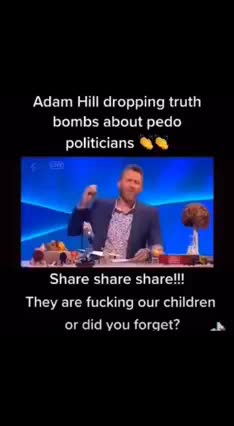 "Pedo politicians will burn in Hell."