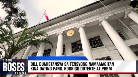 DOJ, dumistansya sa tensyong namamagitan kina dating pang. Rodrigo Duterte at PBBM