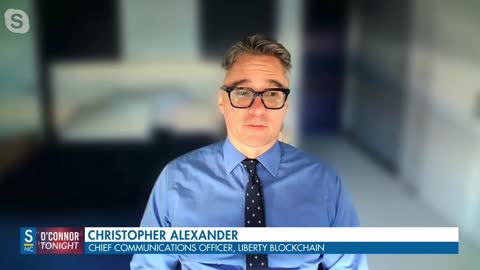 Liberty Blockchain's Christopher Alexander joins O'Connor Tonight