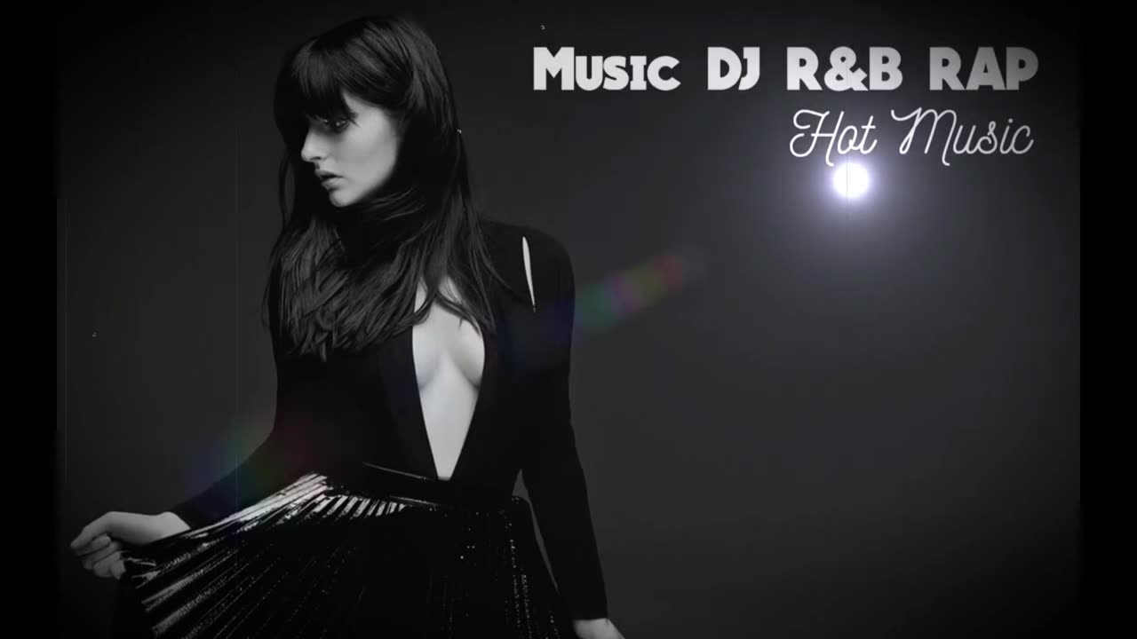 Full Bass Hip Hop R_B Hot Girl # Hot Music Nonstop (AUDIO DJs) Most Hot in the World